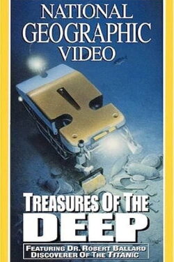 National Geographic: Treasures of the Deep (2000) National Geographic: Treasures of the Deep (2000)