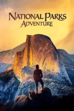 National Parks Adventure (2016) National Parks Adventure (2016)
