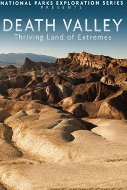 National Parks Exploration Series: Death Valley (2011) National Parks Exploration Series: Death Valley (2011)