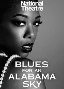 National Theatre Live: Blues for an Alabama Sky (2022) National Theatre Live: Blues for an Alabama Sky (2022)