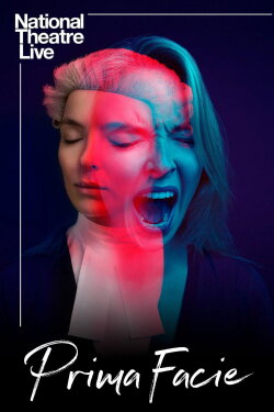 National Theatre Live: Prima Facie (2022) National Theatre Live: Prima Facie (2022)