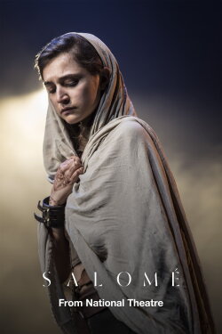 National Theatre Live: Salomé (2017) National Theatre Live: Salomé (2017)
