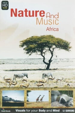 Nature and Music Africa (2009) Nature and Music Africa (2009)