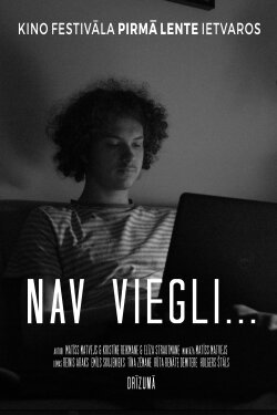 Nav viegli... (2023) Nav viegli... (2023)