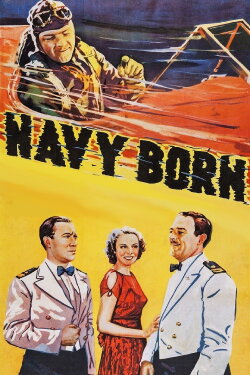 Navy Born (1936) Navy Born (1936)