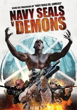 Navy SEALS v Demons (2017) Navy SEALS v Demons (2017)