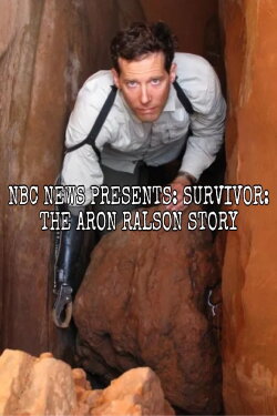 NBC News Presents: Survivor: The Aron Ralston Story (2006)