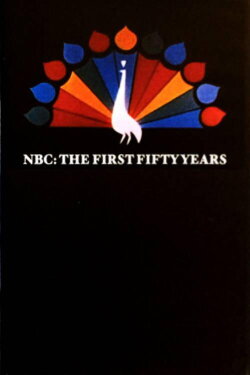 NBC: The First Fifty Years (1976) NBC: The First Fifty Years (1976)