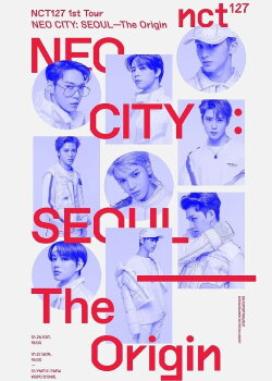 NCT 127 | NEO CITY: SEOUL – The Origin (2023) NCT 127 | NEO CITY: SEOUL – The Origin (2023)