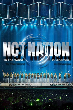 NCT NATION: To the World in Cinemas (2023) NCT NATION: To the World in Cinemas (2023)