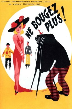Ne bougez plus ! (1941) Ne bougez plus ! (1941)