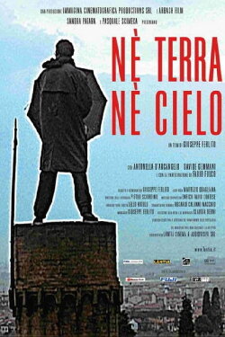 Né terra né cielo (2003) Né terra né cielo (2003)