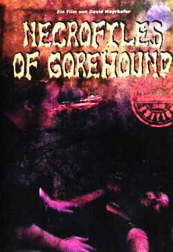 Necrofiles of Gorehound (2006) Necrofiles of Gorehound (2006)