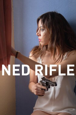 Ned Rifle (2015) Ned Rifle (2015)