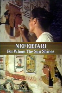 Nefertari: For Whom the Sun Shines (1989) Nefertari: For Whom the Sun Shines (1989)