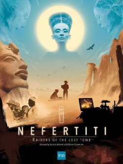Nefertiti: The Raiders Of The Lost Tomb (2023)
