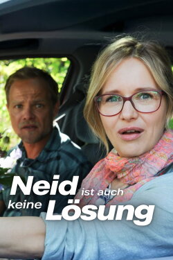 Neid ist auch keine Lösung (2016) Neid ist auch keine Lösung (2016)