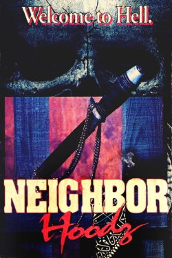 Neighbor Hoodz (1991) Neighbor Hoodz (1991)