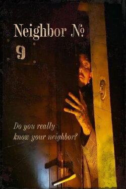 Neighbor No. 9 (2020) Neighbor No. 9 (2020)