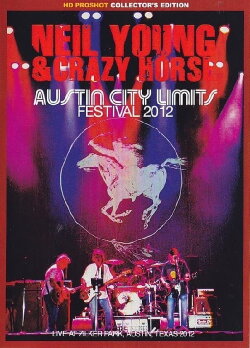 Neil Young & Crazy Horse: Austin City Limits 2012 (2012)