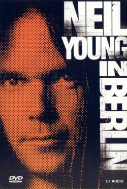 Neil Young in Berlin (1983)