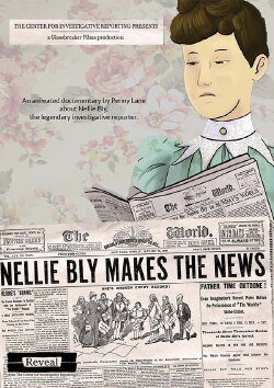 Nellie Bly Makes the News (2018) Nellie Bly Makes the News (2018)