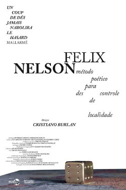 Nelson Felix – Método Poético para Descontrole de Localidade (2018)