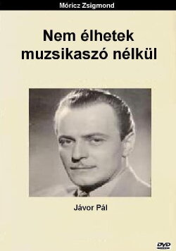 Nem élhetek muzsikaszó nélkül (1935) Nem élhetek muzsikaszó nélkül (1935)