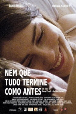 Nem Que Tudo Termine Como Antes (2012) Nem Que Tudo Termine Como Antes (2012)