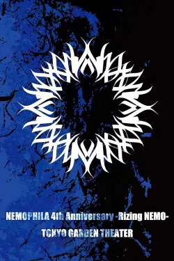 NEMOPHILA 4th Anniversary -Rizing NEMO- TOKYO GARDEN THEATER (2023) NEMOPHILA 4th Anniversary -Rizing NEMO- TOKYO GARDEN THEATER (2023)