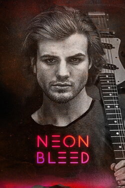 Neon Bleed (2023) Neon Bleed (2023)