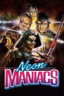 Neon Maniacs (1986) Neon Maniacs (1986)