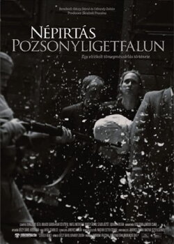 Népirtás Pozsonyligetfalun (2020) Népirtás Pozsonyligetfalun (2020)
