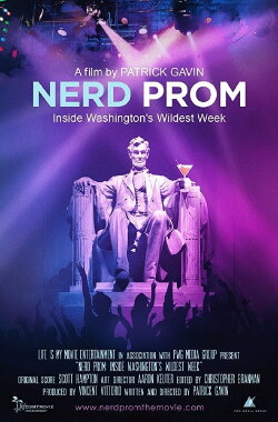 Nerd Prom: Inside Washington's Wildest Week (2015) Nerd Prom: Inside Washington's Wildest Week (2015)