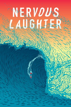 Nervous Laughter (2017)