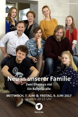 Neu in unserer Familie – Zwei Eltern zu viel (2016) Neu in unserer Familie – Zwei Eltern zu viel (2016)