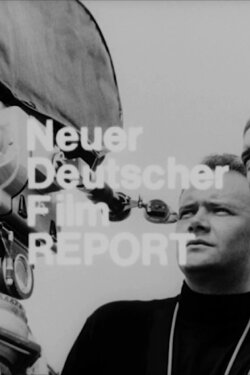 Neuer Deutscher Film Report (1967) Neuer Deutscher Film Report (1967)