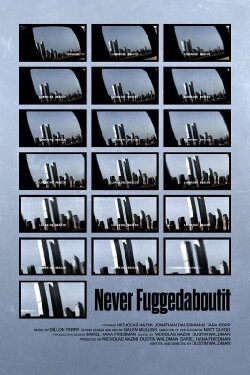 Never Fuggedaboutit (2023)