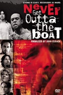 Never Get Outta The Boat (2002) Never Get Outta The Boat (2002)