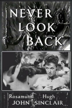 Never Look Back (1952) Never Look Back (1952)