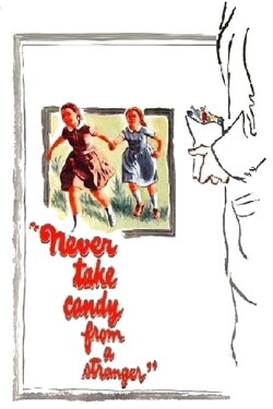 Never Take Sweets from a Stranger (1960) Never Take Sweets from a Stranger (1960)