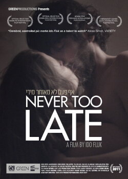 Never Too Late (2011)