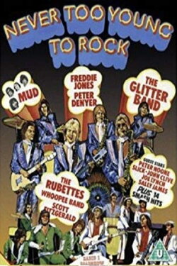 Never Too Young to Rock (1976) Never Too Young to Rock (1976)