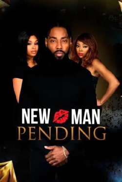New Man Pending (2024) New Man Pending (2024)