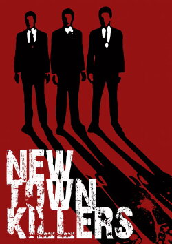 New Town Killers (2008) New Town Killers (2008)