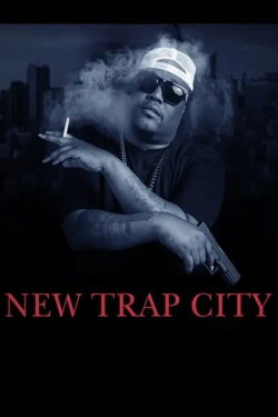 New Trap City (2022) New Trap City (2022)