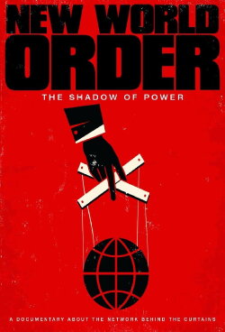 New World Order: The Shadow Of Power (2020) New World Order: The Shadow Of Power (2020)