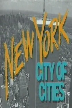 New York City of Cities (1988) New York City of Cities (1988)