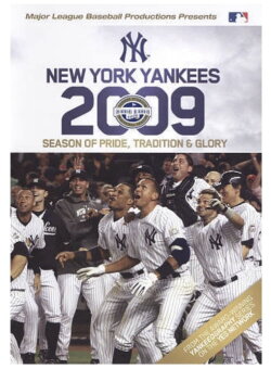 New York Yankees 2009: Season of Pride Tradition & Glory (2009) New York Yankees 2009: Season of Pride Tradition & Glory (2009)