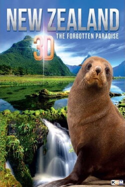 New Zealand 3D: The Forgotten Paradise (2013) New Zealand 3D: The Forgotten Paradise (2013)